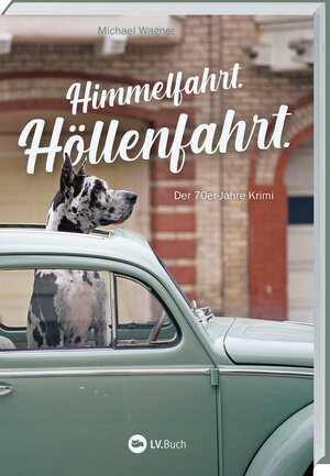 Buchcover Himmelfahrt. Höllenfahrt. | Michael Wagner | EAN 9783784356525 | ISBN 3-7843-5652-4 | ISBN 978-3-7843-5652-5