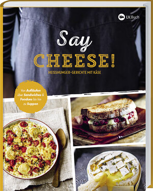 Buchcover Say Cheese!  | EAN 9783784357003 | ISBN 3-7843-5700-8 | ISBN 978-3-7843-5700-3
