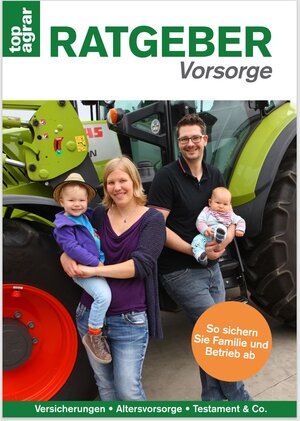 Buchcover top agrar Ratgeber Vorsorge und Familie | Anne Schulze Vohren | EAN 9783784357256 | ISBN 3-7843-5725-3 | ISBN 978-3-7843-5725-6