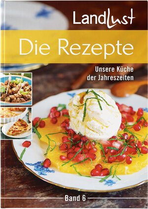 Buchcover Landlust - Die Rezepte 6  | EAN 9783784357430 | ISBN 3-7843-5743-1 | ISBN 978-3-7843-5743-0
