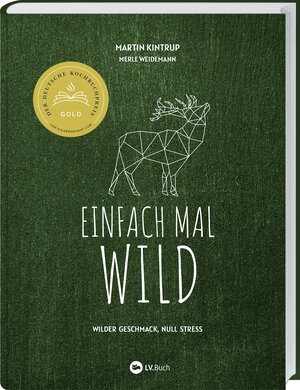 Buchcover Einfach mal Wild | Martin Kintrup | EAN 9783784357553 | ISBN 3-7843-5755-5 | ISBN 978-3-7843-5755-3