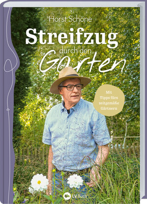 Buchcover Streifzug durch den Garten | Horst Schöne | EAN 9783784357645 | ISBN 3-7843-5764-4 | ISBN 978-3-7843-5764-5