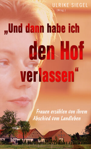 Buchcover Und dann habe ich den Hof verlassen  | EAN 9783784390512 | ISBN 3-7843-9051-X | ISBN 978-3-7843-9051-2