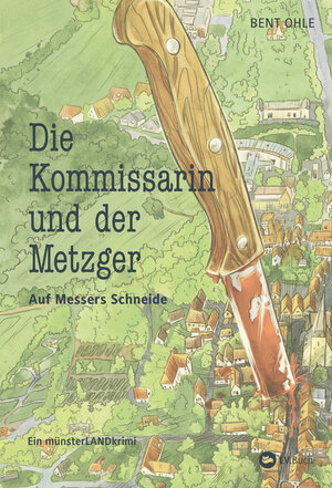 Buchcover Die Kommissarin und der Metzger - Auf Messers Schneide | Bent Ohle | EAN 9783784392431 | ISBN 3-7843-9243-1 | ISBN 978-3-7843-9243-1