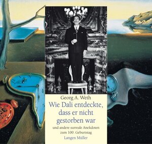 Wie Dalí entdeckte, dass er nicht gestorben war. Und andere surreale Anekdoten zum 100. Geburtstag.