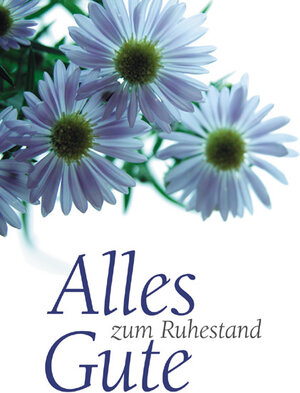 Alles Gute zum Ruhestand