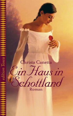 Buchcover Ein Haus in Schottland | Christa Canetta | EAN 9783784431826 | ISBN 3-7844-3182-8 | ISBN 978-3-7844-3182-6