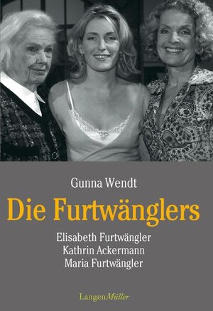 Buchcover Die Furtwänglers | Gunna Wendt | EAN 9783784432397 | ISBN 3-7844-3239-5 | ISBN 978-3-7844-3239-7