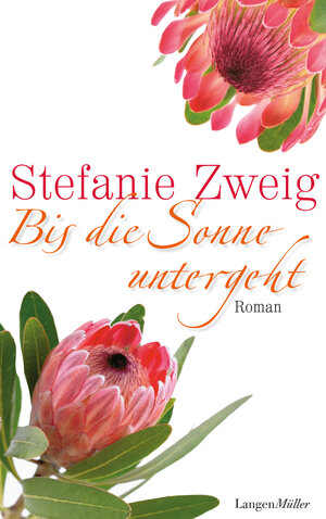 Buchcover Bis die Sonne untergeht | Stefanie Zweig | EAN 9783784433349 | ISBN 3-7844-3334-0 | ISBN 978-3-7844-3334-9