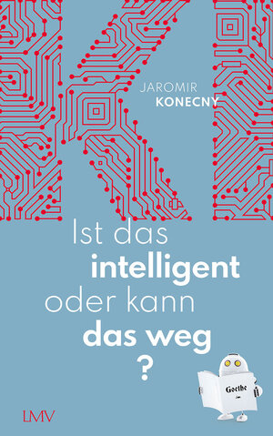 Buchcover Ist das intelligent oder kann das weg? | Jaromir Konecny | EAN 9783784435411 | ISBN 3-7844-3541-6 | ISBN 978-3-7844-3541-1