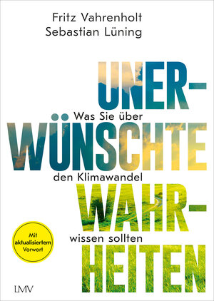Buchcover Unerwünschte Wahrheiten | Fritz Vahrenholt | EAN 9783784435534 | ISBN 3-7844-3553-X | ISBN 978-3-7844-3553-4
