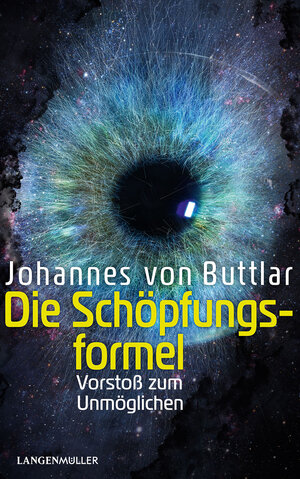 Buchcover Die Schöpfungsformel | Johannes von Buttlar | EAN 9783784435749 | ISBN 3-7844-3574-2 | ISBN 978-3-7844-3574-9