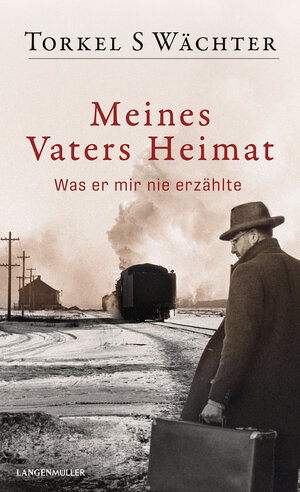 Buchcover Meines Vaters Heimat | Torkel S Wächter | EAN 9783784435954 | ISBN 3-7844-3595-5 | ISBN 978-3-7844-3595-4