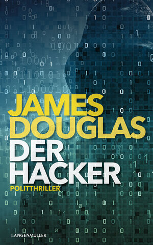 Buchcover Der Hacker | James Douglas | EAN 9783784436869 | ISBN 3-7844-3686-2 | ISBN 978-3-7844-3686-9