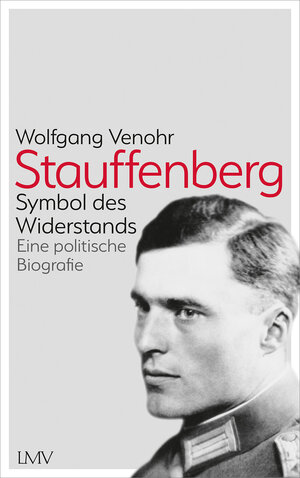 Buchcover Stauffenberg | Wolfgang Venohr | EAN 9783784437033 | ISBN 3-7844-3703-6 | ISBN 978-3-7844-3703-3