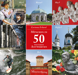 Buchcover München in 50 weiteren Antworten | Corinna Kattenbeck | EAN 9783784437057 | ISBN 3-7844-3705-2 | ISBN 978-3-7844-3705-7