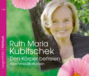 Buchcover Den Körper befreien (CD) | Ruth Maria Kubitschek | EAN 9783784442648 | ISBN 3-7844-4264-1 | ISBN 978-3-7844-4264-8