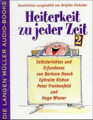 Buchcover Heiterkeit zu jeder Zeit II  | EAN 9783784450155 | ISBN 3-7844-5015-6 | ISBN 978-3-7844-5015-5