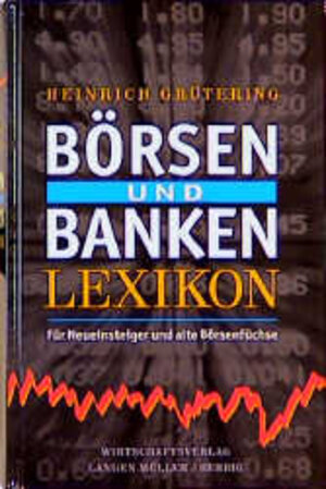 Buchcover Börsen- und Bankenlexikon | Heinrich Grütering | EAN 9783784474106 | ISBN 3-7844-7410-1 | ISBN 978-3-7844-7410-6