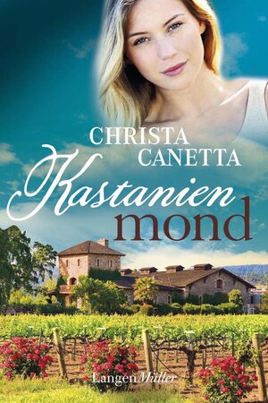 Buchcover Kastanienmond | Christa Canetta | EAN 9783784480152 | ISBN 3-7844-8015-2 | ISBN 978-3-7844-8015-2