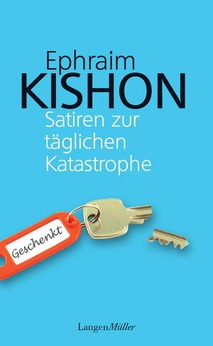 Buchcover Satiren zur täglichen Katastrophe | Ephraim Kishon | EAN 9783784481050 | ISBN 3-7844-8105-1 | ISBN 978-3-7844-8105-0
