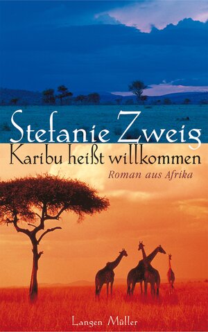 Buchcover Karibu heisst Willkommen | Stefanie Zweig | EAN 9783784481258 | ISBN 3-7844-8125-6 | ISBN 978-3-7844-8125-8