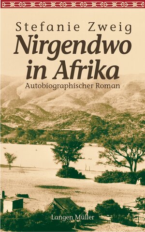 Buchcover Nirgendwo in Afrika | Stefanie Zweig | EAN 9783784481746 | ISBN 3-7844-8174-4 | ISBN 978-3-7844-8174-6