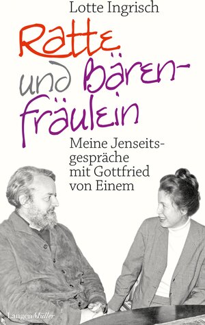 Buchcover Ratte und Bärenfräulein | Lotte Ingrisch | EAN 9783784482613 | ISBN 3-7844-8261-9 | ISBN 978-3-7844-8261-3