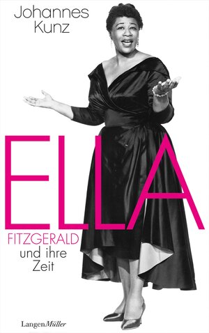 Buchcover Ella Fitzgerald und ihre Zeit | Johannes Kunz | EAN 9783784482651 | ISBN 3-7844-8265-1 | ISBN 978-3-7844-8265-1