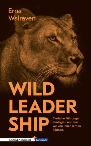 Buchcover Wild Leadership | Erna Walraven | EAN 9783784483702 | ISBN 3-7844-8370-4 | ISBN 978-3-7844-8370-2