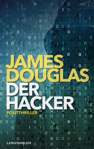 Buchcover Der Hacker | James Douglas | EAN 9783784484617 | ISBN 3-7844-8461-1 | ISBN 978-3-7844-8461-7