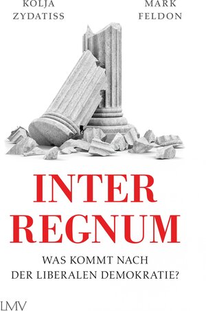 Buchcover Interregnum | Kolja Zydatiss | EAN 9783784484891 | ISBN 3-7844-8489-1 | ISBN 978-3-7844-8489-1