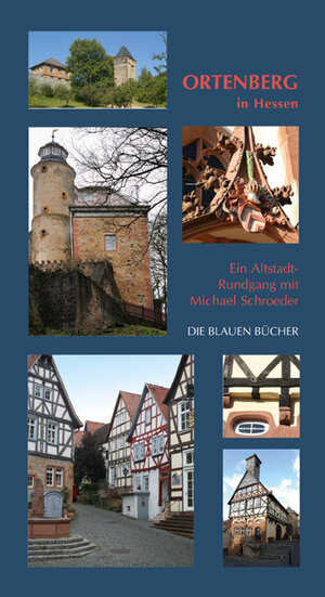 Buchcover Ortenberg in Hessen | Michael Schroeder | EAN 9783784511054 | ISBN 3-7845-1105-8 | ISBN 978-3-7845-1105-4