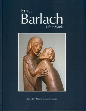 Buchcover Ernst Barlach - Life in Work  | EAN 9783784541532 | ISBN 3-7845-4153-4 | ISBN 978-3-7845-4153-2