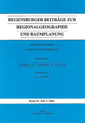 Buchcover Regensburger Beiträge zur Regionalgeographie und Raumplanung / Untersuchungen zum Transportwesen und den Transportwegen des Systems der "Goldenen Straße" zwischen dem mittelfränkischen und dem böhmischen Becken, seine ökonomische Entwicklung und Bedeutung | Ulrich List | EAN 9783784763118 | ISBN 3-7847-6311-1 | ISBN 978-3-7847-6311-8