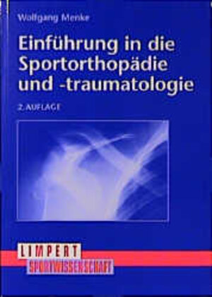 Buchcover Einführung in die Sportorthopädie und -traumatologie | Wolfgang Menke | EAN 9783785316467 | ISBN 3-7853-1646-1 | ISBN 978-3-7853-1646-7
