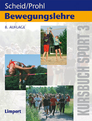 Buchcover Kursbuch Sport / Bewegungslehre | Volker Scheid | EAN 9783785317334 | ISBN 3-7853-1733-6 | ISBN 978-3-7853-1733-4