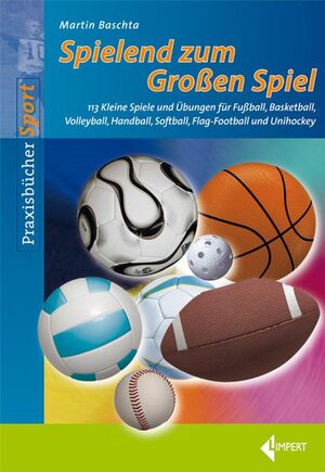 Buchcover Spielend zum Großen Spiel | Martin Baschta | EAN 9783785317525 | ISBN 3-7853-1752-2 | ISBN 978-3-7853-1752-5