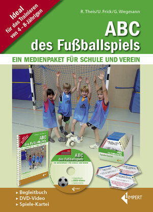 Buchcover ABC des Fußballspiels | Reiner Theis | EAN 9783785318768 | ISBN 3-7853-1876-6 | ISBN 978-3-7853-1876-8