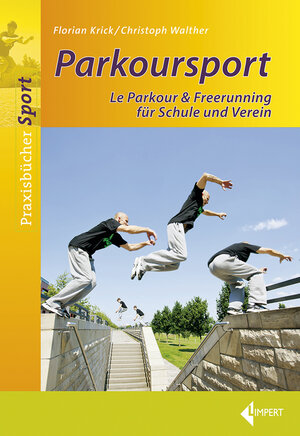 Buchcover Parkoursport | Florian Krick | EAN 9783785318850 | ISBN 3-7853-1885-5 | ISBN 978-3-7853-1885-0