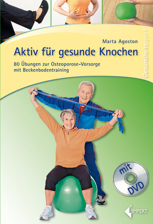 Buchcover Aktiv für gesunde Knochen | Marta Agoston | EAN 9783785318942 | ISBN 3-7853-1894-4 | ISBN 978-3-7853-1894-2