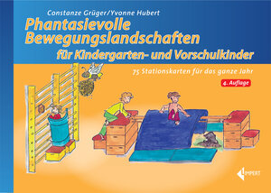 Buchcover Phantasievolle Bewegungslandschaften für Kindergarten- und Vorschulkinder | Constanze Grüger | EAN 9783785319444 | ISBN 3-7853-1944-4 | ISBN 978-3-7853-1944-4