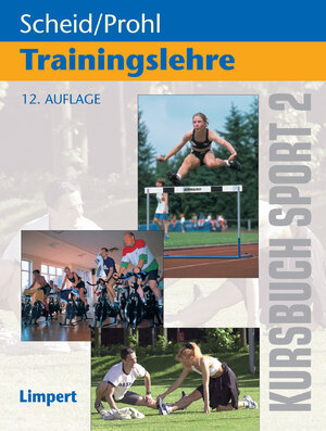 Buchcover Kursbuch Sport / Kursbuch Sport 2: Trainingslehre | Volker Scheid | EAN 9783785319451 | ISBN 3-7853-1945-2 | ISBN 978-3-7853-1945-1