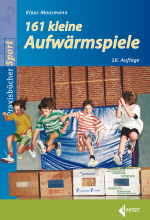 Buchcover 161 Kleine Aufwärmspiele | Klaus Moosmann | EAN 9783785319567 | ISBN 3-7853-1956-8 | ISBN 978-3-7853-1956-7