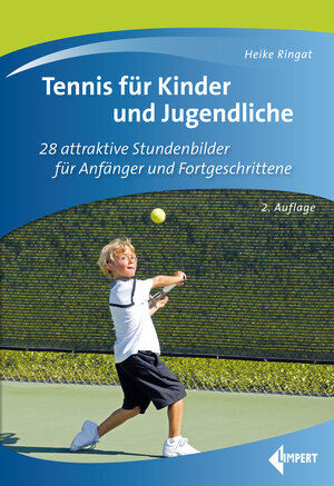 Buchcover Tennis für Kinder und Jugendliche | Heike Ringat | EAN 9783785319918 | ISBN 3-7853-1991-6 | ISBN 978-3-7853-1991-8