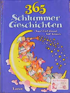Buchcover 365 Schlummer-Geschichten | Josef C Grund | EAN 9783785529171 | ISBN 3-7855-2917-1 | ISBN 978-3-7855-2917-1