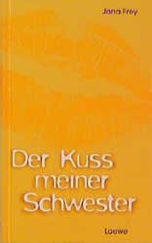 Buchcover Der Kuss meiner Schwester | Jana Frey | EAN 9783785531228 | ISBN 3-7855-3122-2 | ISBN 978-3-7855-3122-8
