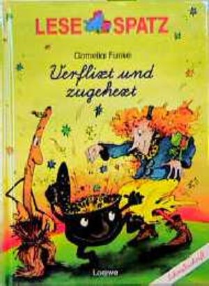 Buchcover Verflixt und zugehext | Cornelia Funke | EAN 9783785532270 | ISBN 3-7855-3227-X | ISBN 978-3-7855-3227-0