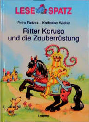 Buchcover Ritter Karuso und die Zauberrüstung | Petra Fietzek | EAN 9783785532393 | ISBN 3-7855-3239-3 | ISBN 978-3-7855-3239-3