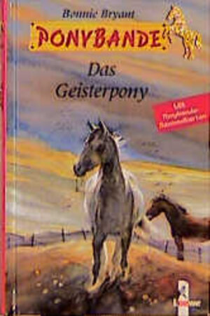 Buchcover Das Geisterpony | Bonnie Bryant | EAN 9783785535370 | ISBN 3-7855-3537-6 | ISBN 978-3-7855-3537-0